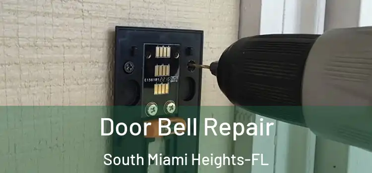 Door Bell Repair South Miami Heights-FL