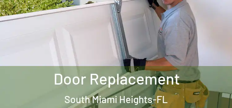Door Replacement South Miami Heights-FL