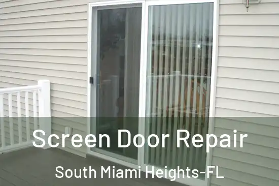 Screen Door Repair South Miami Heights-FL